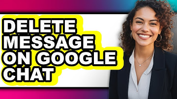 How to Delete Message on Google Chat - Easy Guide