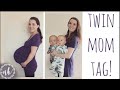 TWIN MOM TAG: BIRTH STORY, BREASTFEEDING, SLEEP TRAINING