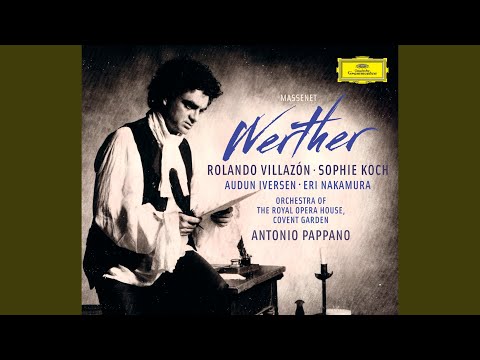 Massenet: Werther /