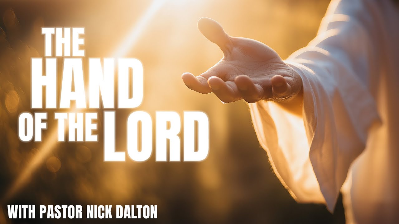 The Hand of the Lord  // 11am Service  // Jan 11th 2026 // Pastor Nick Dalton