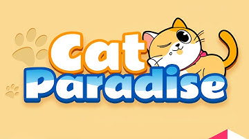 Cat Paradise Gameplay | Android Casual Game