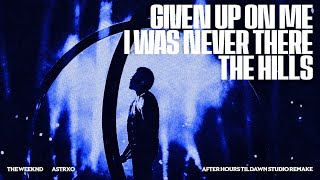 The Weeknd - Given Up On Me / I Was Never There / The Hills (After Hours Til Dawn) [Studio Remake]