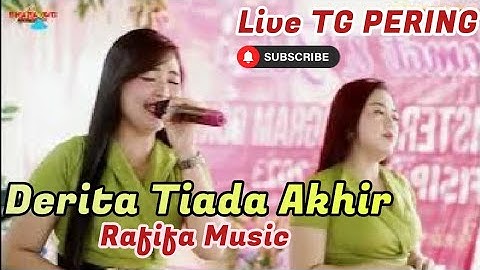 RAFIFA MUSIC | DERITA TIADA AKHIR | LIVE TANJUNG PERING INDRALAYA OGAN ILIR | | Shapa WG Channel