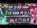 TOP 10 ĐỘI HÌNH LEO RANK PHIÊN BẢN 15.5 | Đấu Trường Chân Lý Mùa 15