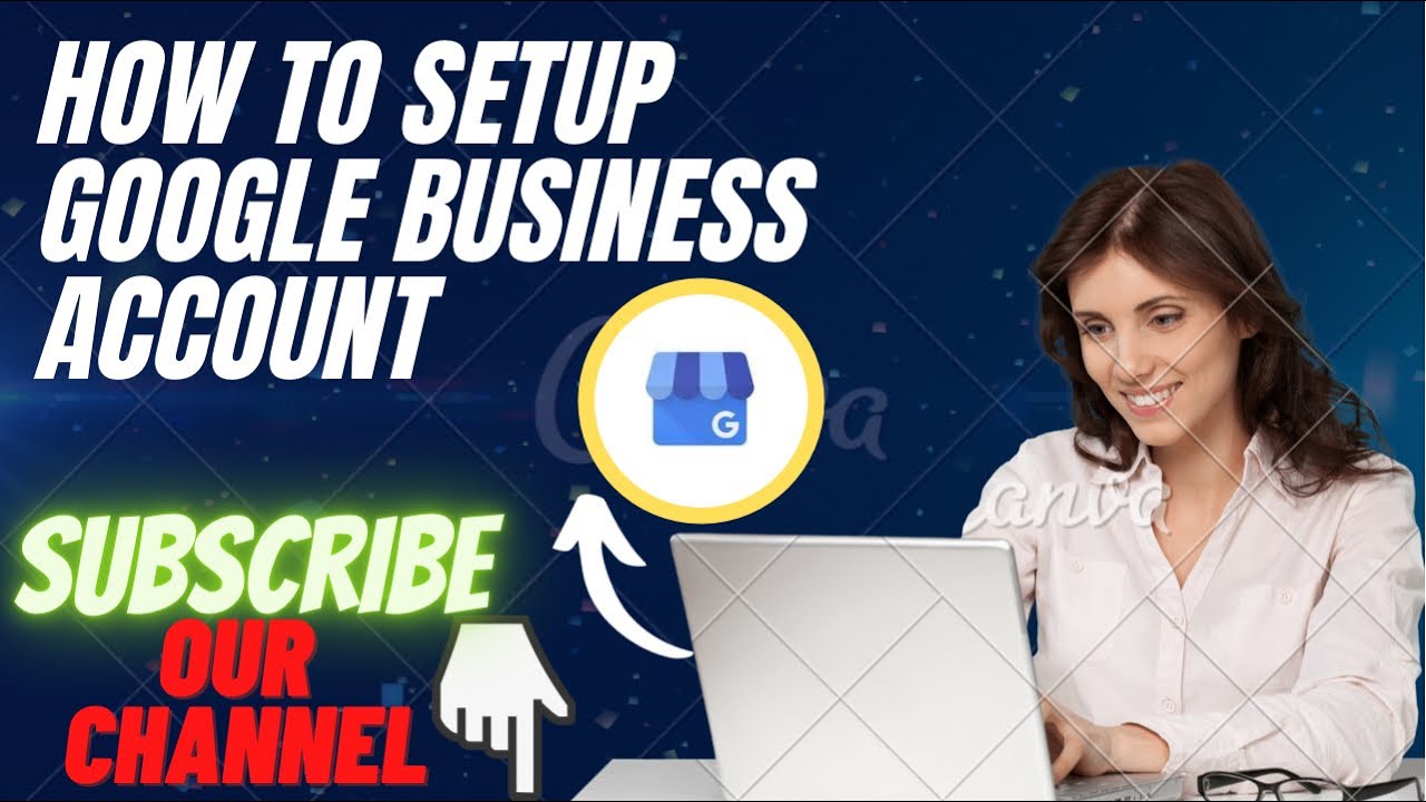 How to Setup Google Business Account and page Updated 16 March 2022 | Najeebs