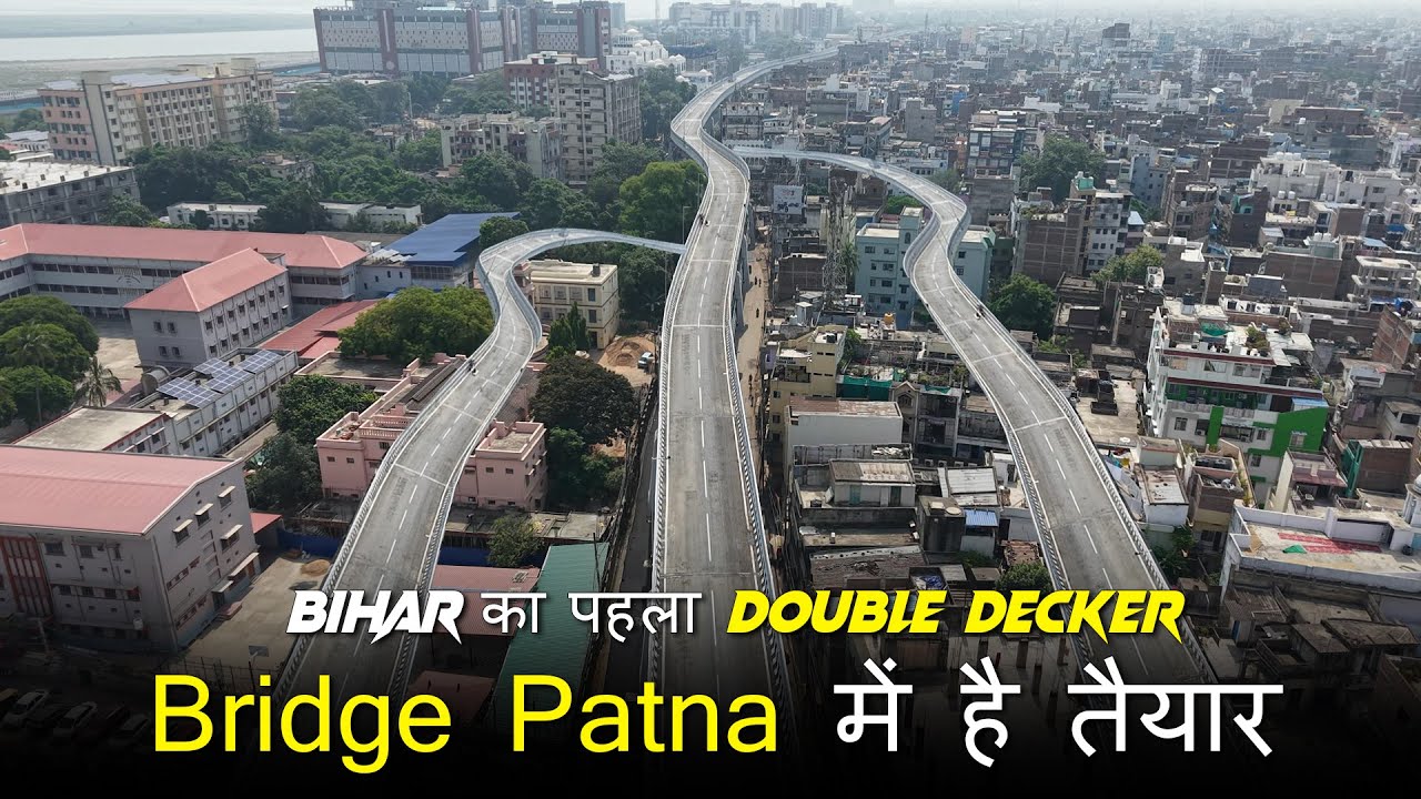 Bihar का पहला Double Decker Bridge Patna में है तैयार | Patna Double Decker Bridge | Candyman vlog