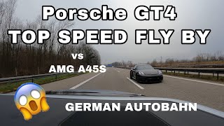 2021 PORSCHE GT4 FLY BY TOP SPEED vs AMG A45S AUTOBAHN