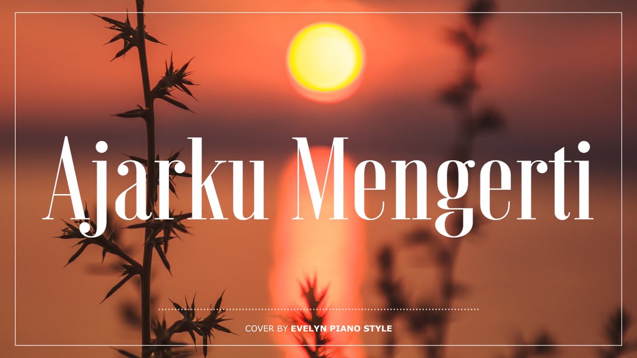 Ajarku Mengerti (Symphony Worship) | (Piano Instrumental Cover & Lirik) LAGU ROHANI