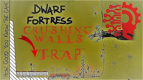 CRUSHING WALLS TRAP 🔅DWARF FORTRESS🔅