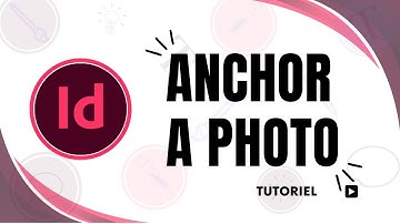 How to Anchor a Photo in InDesign