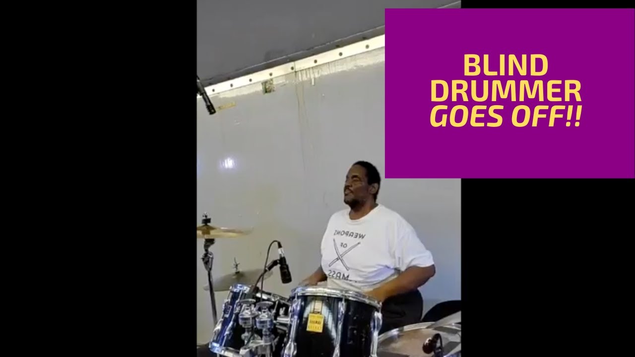 Blind drummer Outlet