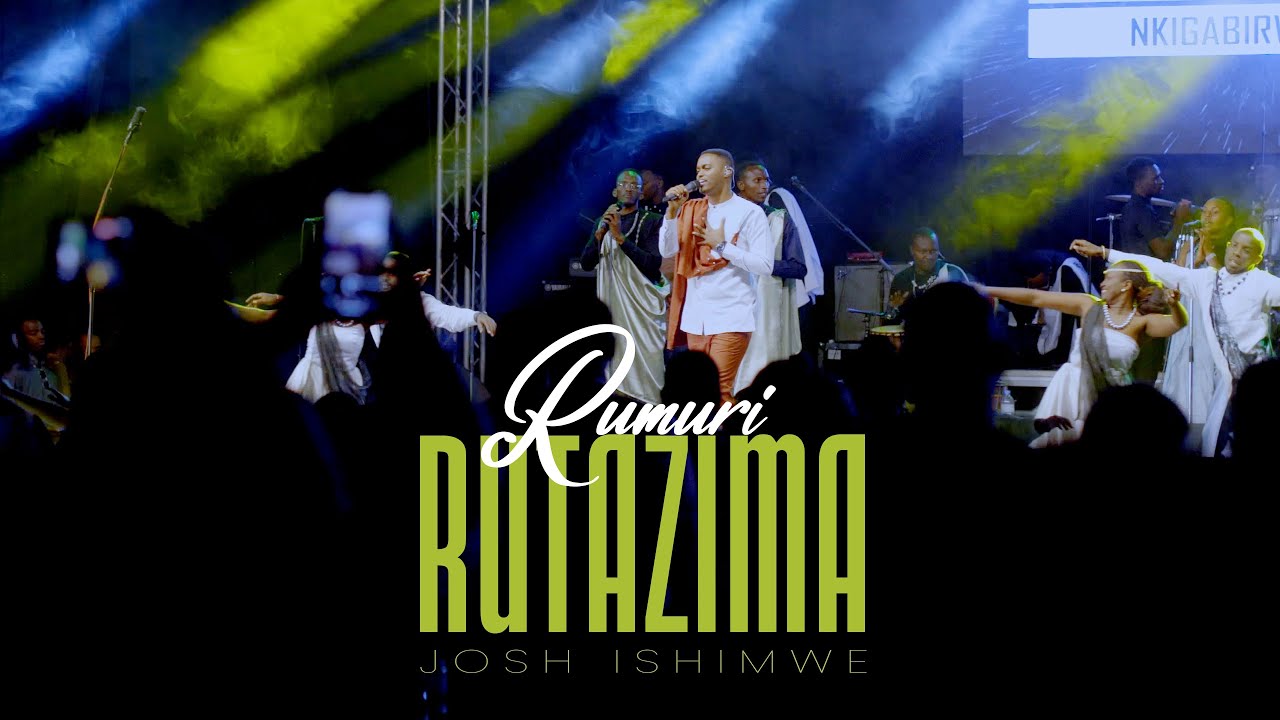 Rumuri Rutazima  Josh Ishimwe live session