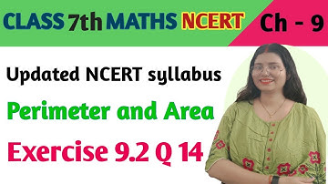 Q 14 , Ex 9.2 - Perimeter and Area - Chapter 9 - Maths Class 7th NCERT | maths new syllabus ncert