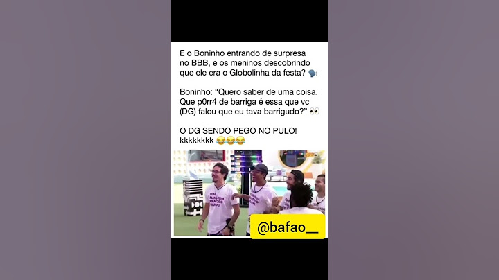 Boninho invade BBB 22 e pergunta ao DG o porquê do Barrigão #bbb22 #bbb