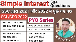 Simple Interest All Previous Years Questions SSC CGL,CPO,CHSL,MTS 2021-22 Solution By Nandu kumar