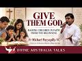 Give Them God: Raising Children in Faith from the Beginning | Fr Michael Payyapilly VC