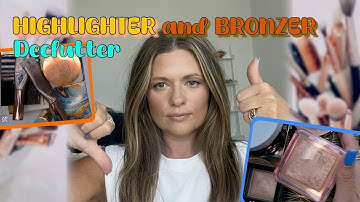 Makeup Declutter Part 2: Highlighters and Bronzers