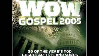 WOW Gospel 2005 - Healed by Donald Lawrence and Company chords