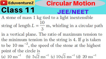 A stone of mass 1 kg tied to a light inextensible string of length L = 103m, whirling in a circular
