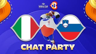 Italy v Slovenia - World Cup Chat Party | ⚡🏀 #FIBAWC