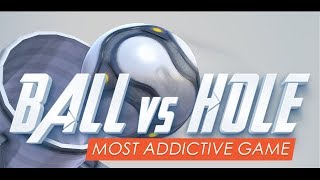 Ball vs Hole : Addictive and Hardest Mobile Game - Official Trailer screenshot 1