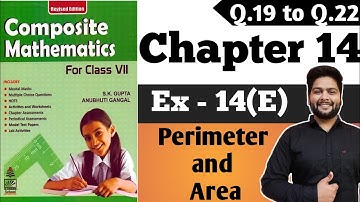 Composite Mathematics Class 7|CH - 14|Ex 14(D), Q.19 to Q.22| Perimeter and Area  #Anubhuti_Gangal