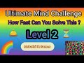 🔴 LIVE 🧠 Ultimate Mind Challenge | How Fast Can You Solve This? 🌈 | Level 2