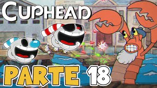 LEGENDARY LOBSTER! | PART 18 | CUPHEAD | CHEQUIO & BORJAMIN