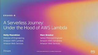 Celebrity AWS re:Invent 2019: [REPEAT 1] A serverless journey: AWS Lambda under the hood (SVS405-R1) Profile