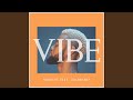 Miniature de la vidéo de la chanson Vibe Feat. Zulubanti