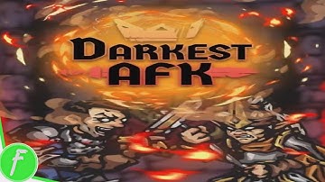 Darkest AFK Gameplay HD (Android) | NO COMMENTARY
