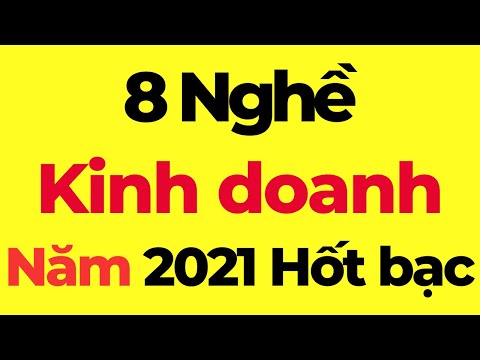 Đầu tư kinh doanh gì năm 2021 Top 8 nghề kinh doanh giúp bạn hốt bạc