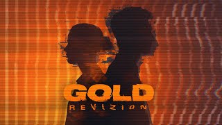 Revizion - Gold (Official Video)