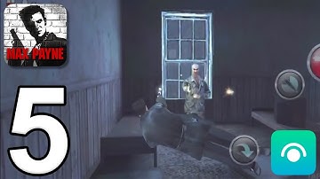 Max Payne Mobile - Gameplay Walkthrough Part 5 - Part 1, Chapters 5-7 (iOS, Android)