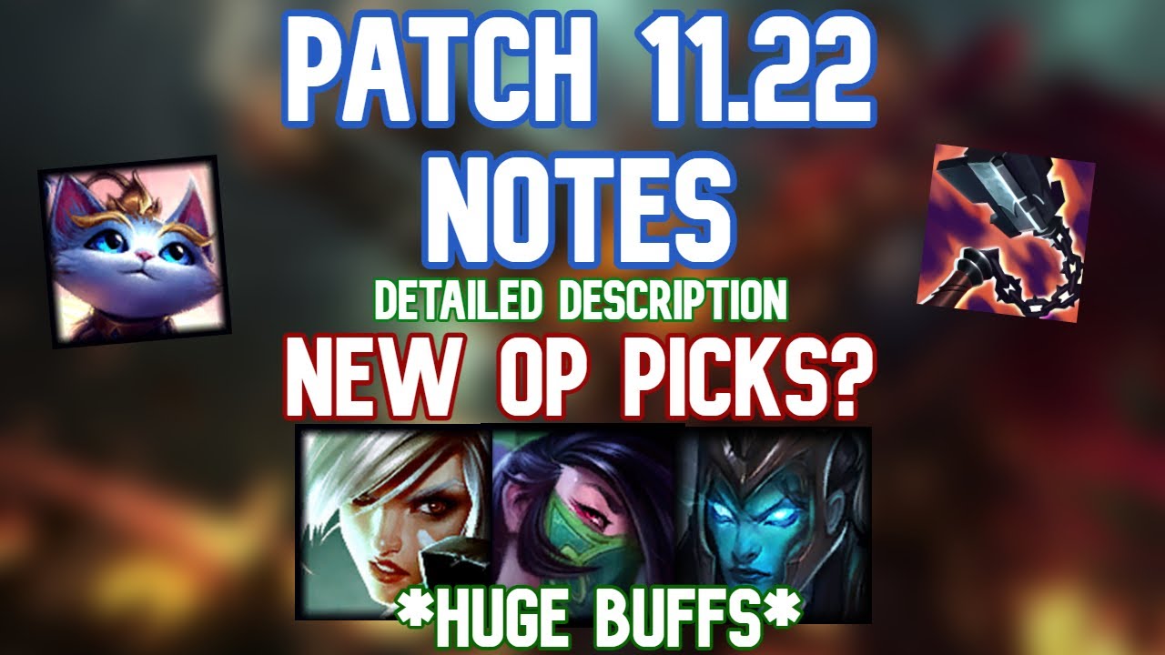 League of Legends Patch Notes 11.22