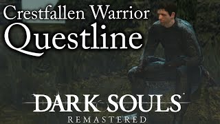 Dark Souls:Remastered | Crestfallen Warrior Questline