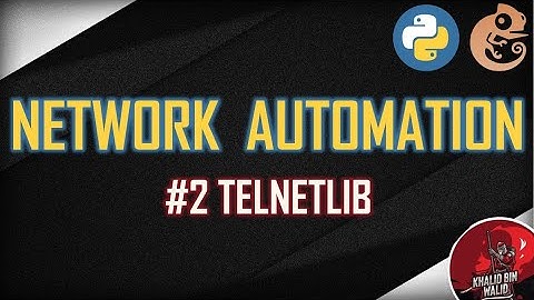 Network Automation #2  TelnetLib