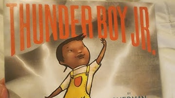 Read Aloud Thunder Boy JR. by Sherman Alexie Illustrated by Yuyi Morales