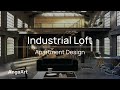 Industrial Loft Apartment Interior Design | Industrial Design
