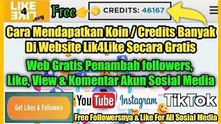 Cara Mendapatkan Credits Banyak Di Like4Like Secara Gratis | Website Penambah Followers Sosial Media screenshot 1