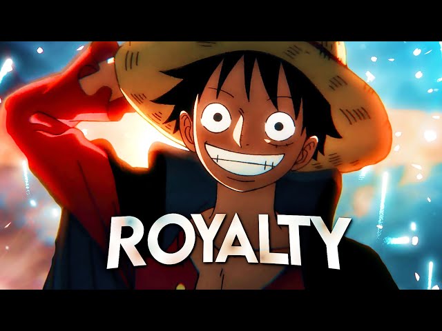 One Piece AMV - Royalty class=