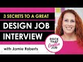 3 Secrets to Get Hired In A Graphic Design Job Interview