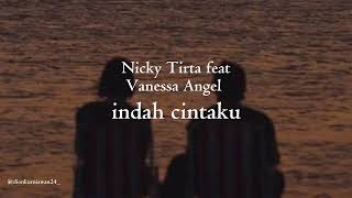 Nicky Tirta feat Vanessa Angel, indah cintaku (speed up)
