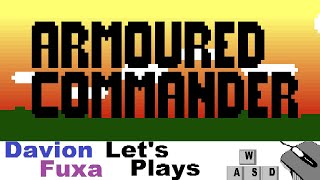 DFuxa Plays  Armoured Commander - Ep 3 - Canada Comes Back