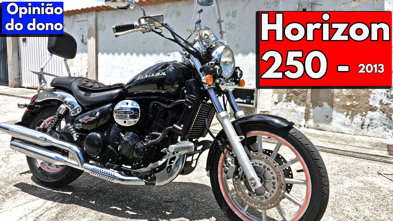 Horizon 250 é boa? Ou não?│Opinião do proprietário dessa Dafra 2013 + trailer Bônus no final