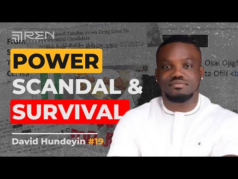 David Hundeyin: Flutterwave, Obi, Tinubu, Boko Haram and Assassination -  theREN Experience #19