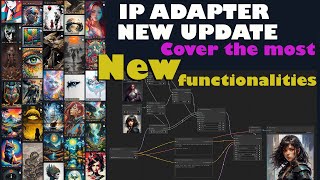 IPAdapter Update V2 | ComfyUI IPAdapter V2 cover style transfer and all Weight type