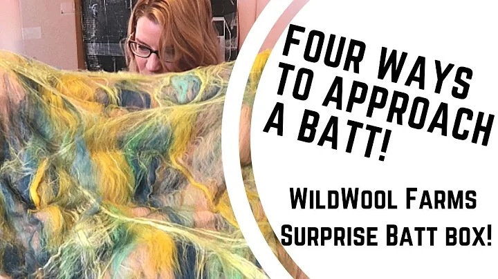 FOUR WAYS TO COME AT A BATT! Unbox and spin a Wild Wool Farms Surprise Batt Box!