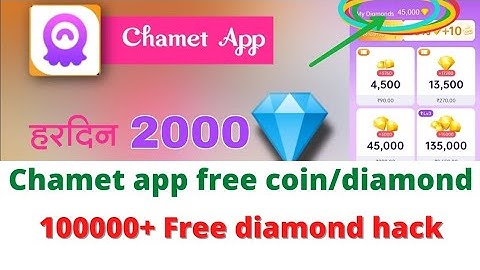 Chamet app free coins || Chamet free diamonds || Chamet app free diamond hack #chamet #chametagency