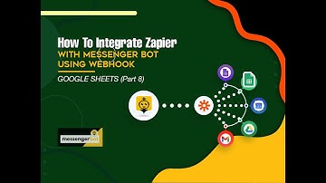 How To Integrate Zapier With Messenger Bot Using Webhook - Google Sheets - Light Mode